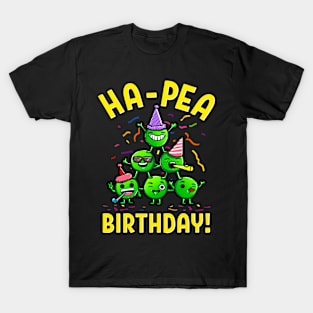 Ha Pea Birthday Party with Peas Funny Happy Birthday Gift T-Shirt